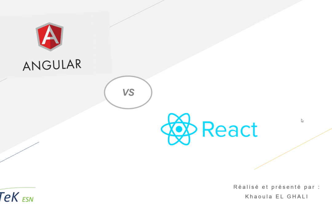 DTeK React vs Angular - KHaoula El Ghali